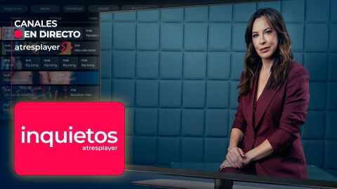 Canal Inquietos en atresplayer