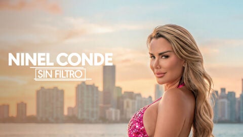 Ninel Conde: Sin Filtro